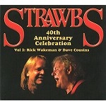 RICK WAKEMAN/DAVE COUSINS / リック・ウェイクマン&デイヴ・カズンズ / 40TH ANNIVERSARY CELEBRATION VOL 2