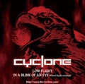 CYCLONE / サイクロン （プログレ/ハードロック） / ロウフライト/インアブリンクオブアンアイ