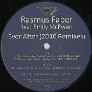 RASMUS FABER FEAT.EMILY MCEWAN   / EVER AFTER/GET OVER HERE 2010