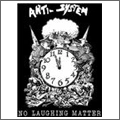 ANTI-SYSTEM / NO LAUGHING MATTER