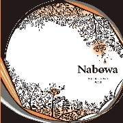 NABOWA / ナボワ / フォーキー FEAT.NAOITO/凪と宴
