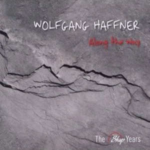 WOLFGANG HAFFNER / ウォルフガング・ハフナー / Along The Way