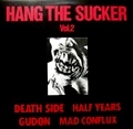 VA (加害妄想 RECORDS) / HANG THE SUCKER VOL.2