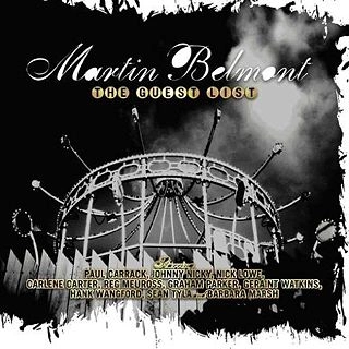 MARTIN BELMONT / マーティン・ベルモント / GUEST LIST