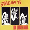 STALAG 13 / スタラグ・サーティーン / IN CONTROL (LP)