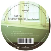 IVEL TAX   / BROTHERHOOD EP