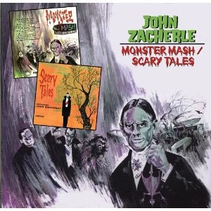 JOHN ZACHERLE / MONSTER MASH/SCARY TALES