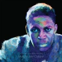 DOMINIC DUVAL / ドミニク・デュヴァル / MUSIC OF JOHN COLTRANE