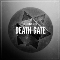 GASLAMP KILLER / ガスランプ・キラー / DEATH GATE