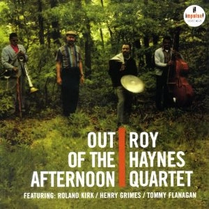 ROY HAYNES / ロイ・ヘインズ / OUT OF THE AFTERNOON