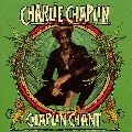 CHARLIE CHAPLIN / CHAPLIN CHANT