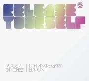 ROGER SANCHEZ / ロジャー・サンチェス / RELEASE YOURSELF VOL 10