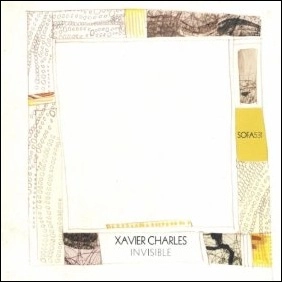 XAVIER CHARLES / ザヴィエル・チャールズ / INVISIBLE