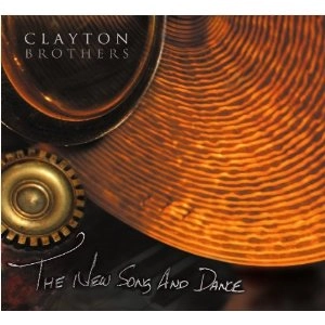 CLAYTON BROTHERS / クレイトン・ブラザーズ / NEW SONG AND DANCE