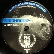 NEIGHBOUR / RAY ROCK/SAY NOTHING