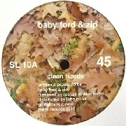 BABY FORD & ZIP / CLEAN HANDS