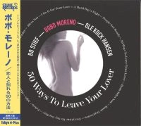 BOBO MORENO / ボボ・モレーノ / 50 WAYS TO LEAVE YOUR LOVER