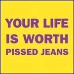 PISSED JEANS / ピスト・ジーンズ / SAM KINISON WOMAN