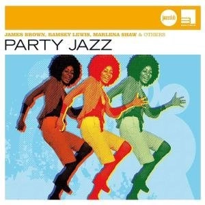 V.A.(LOUIS ARMSTRONG,MARLENA SHAW,JAMES BROWN etc...) / PARTY JAZZ