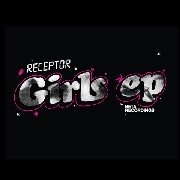 RECEPTOR / GIRLS EP