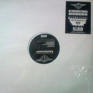 UNSUNG HEROES / UNLEASHED INSTRUMENTALS