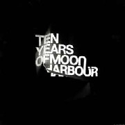 V.A.(CHRIS LATTNER/BORIS WERNER/LUNA CITY EXPRESS/MARLOW...) / TEN YEARS OF MOON HARBOUR LP
