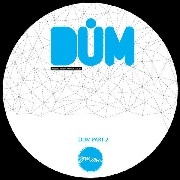 DUM / DUM PART 2