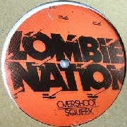 ZOMBIE NATION / ゾンビ・ネーション / OVERSHOOT SQUEEK