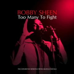 BOBBY SHEEN / ボビー・シーン / トゥー・メニー・トゥ・ファイト