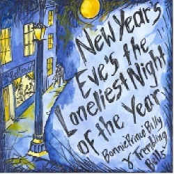 TREMBLING BELLS / NEW YEAR'S EVE'S THE LONLIEST NIGHT OF THE