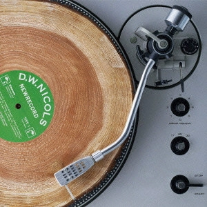 D.W.ニコルズ / NEWRECORD