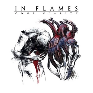 IN FLAMES / イン・フレイムス / カム・クラリティ / COME CLARITY