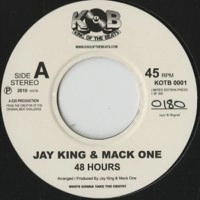 JAY KING & MACK ONE / D'LUX BEATS / 48 HOURS