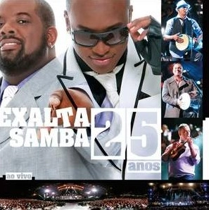 EXALTASAMBA / エザルタサンバ / 25 ANOS AO VIVO