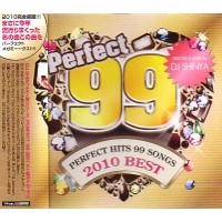 DJ SHINYA / DJシンヤ / PERFECT 99 PERFECT 99 SONGS 2010 BEST