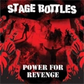 STAGE BOTTLES / ステージボトルズ / POWER FOR REVENGE