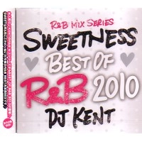 DJ KENT (MONSTER MUSIC) / SWEETNESS BEST OF R&B 2010