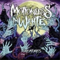 MOTIONLESS IN WHITE / モーションレス・イン・ホワイト / クリーチャーズ