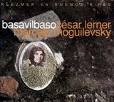 LERNER MOGUILEVSKY DUO / レルネール・モギレヴスキー・デュオ / BASAVILBASO
