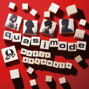 quasimode / マジツクアンサンブル   / MAGIC ENSEMBLE
