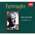 WILHELM FURTWANGLER / ヴィルヘルム・フルトヴェングラー / ブルックナー：交響曲第８番