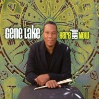 GENE LAKE / ジーン・レイク / HERE AND NOW
