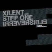 XILENT / サイレント / STEP ONE