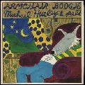 MICHAEL HURLEY / マイケル・ハーレイ / ARMCHAIR BOOGIE