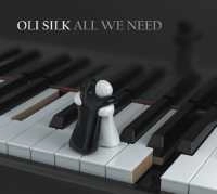 OLI SILK / ALL WE NEED