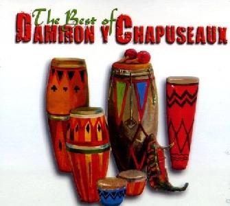 DAMIRON Y CHAPUSEAUX / THE BEST OF DAMIRON Y CHAPUSEAUX / BEST OF DAMIRON Y CHAPUSEAUX
