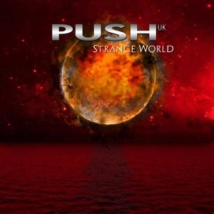PUSH UK / プッシュ・ユーケー / STRANGE WORLD