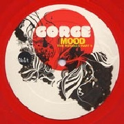 GORGE / MOOD REMIXES PART 1