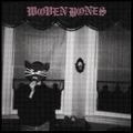 WOVEN BONES / MINUS TOUCH