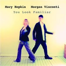 MARY HOPKIN & MORGAN VISCONTI / YOU LOOK FAMILIAR